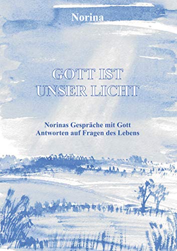 Gott ist unser Licht von Books on Demand