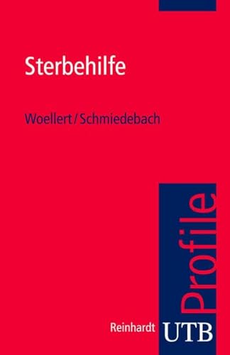 Sterbehilfe. UTB Profile (Uni-Taschenbücher S)