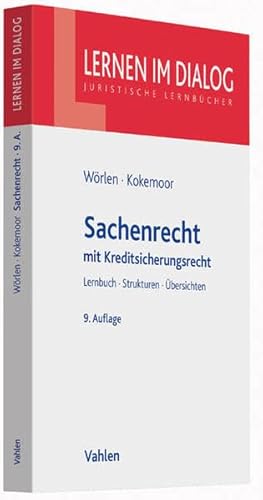 Sachenrecht: mit Kreditsicherungsrecht (Lernen im Dialog)