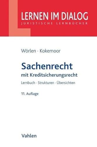 Sachenrecht: mit Kreditsicherungsrecht (Lernen im Dialog)