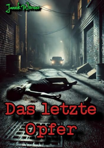 Das letzte Opfer: DE von epubli