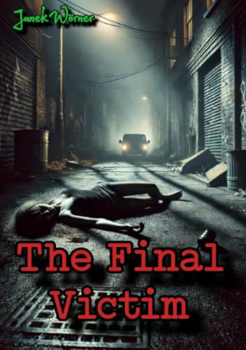 The Final Victim: DE von epubli