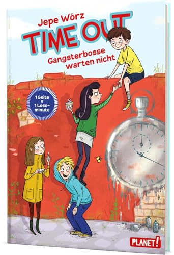 Time out: Gangsterbosse warten nicht: 1 Seite lesen dauert 1 Minute von Planet!