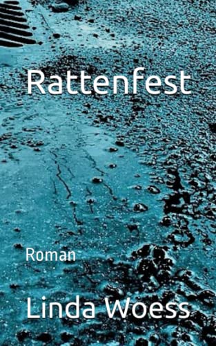 Rattenfest: Roman