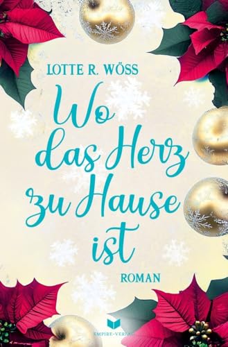 Wo das Herz zu Hause ist (Ein Schluck Liebe) von tolino media