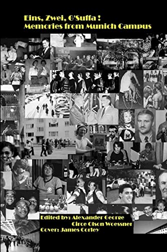 Eins, Zwei...G'Suffa: Memories From Munich Campus