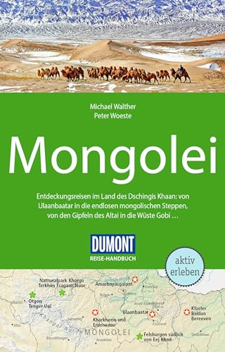 DuMont Reise-Handbuch Reiseführer Mongolei: mit Extra-Reisekarte von DUMONT REISEVERLAG