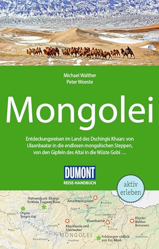 DuMont Reise-Handbuch Reiseführer Mongolei: mit Extra-Reisekarte