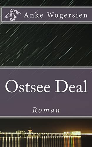 Ostsee Deal: Roman von CREATESPACE