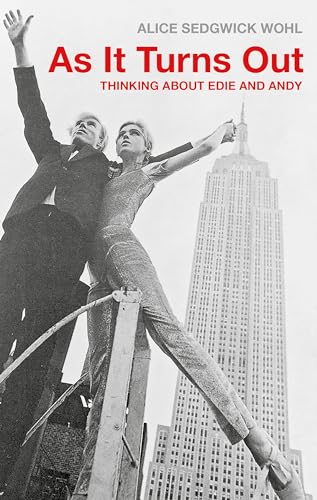 As It Turns Out: Thinking About Edie and Andy von Fleet