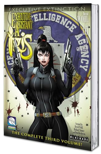 Executive Assistant: Iris Volume 3 (EXECUTIVE ASSISTANT IRIS TP)