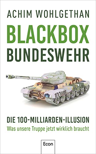 Blackbox Bundeswehr: Die 100-Milliarden-Illusion – Was unsere Truppe jetzt wirklich braucht | Von der Zeitenwende zu echten Reformen in der deutschen Armee