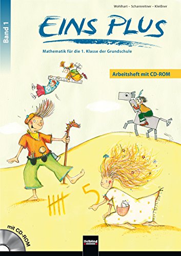 EINS PLUS 1. Ausgabe Deutschland. Arbeitsheft mit Lernsoftware: Mathematik für die erste Klasse der Grundschule (EINS PLUS (D): Mathematik Grundschule)