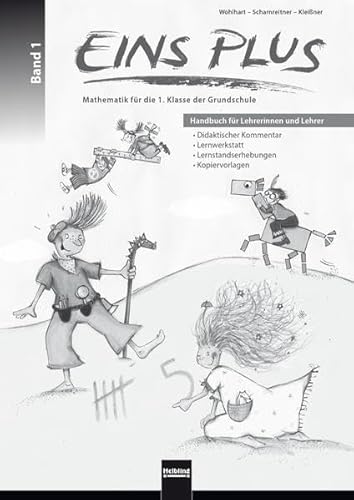 EINS PLUS 1. Ausgabe Deutschland. Handbuch für Lehrerinnen und Lehrer: Klasse 1 (EINS PLUS (D): Mathematik Grundschule)