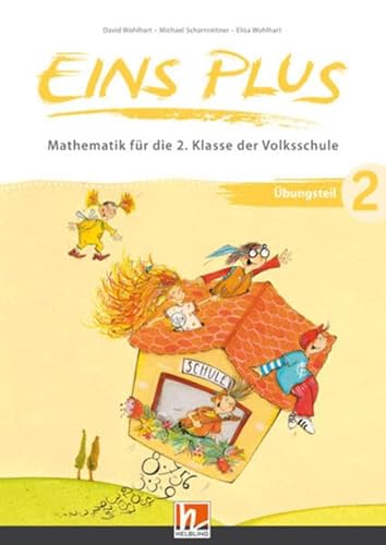 EINS PLUS 2 (LP 2023), Übungsteil: Sbnr 216061 - Ausgabe Österreich! (Eins plus (A)) von Helbling