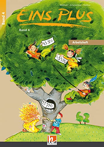 EINS PLUS 4. Ausgabe Deutschland. Arbeitsheft: Mathematik für die vierte Klasse der Grundschule (EINS PLUS (D): Mathematik Grundschule)