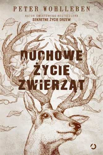 Duchowe życie zwierząt Duchowe życie zwierząt