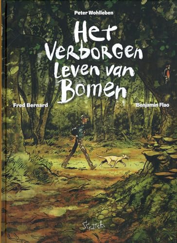 Het verborgen leven van bomen: De graphic novel von Scratch