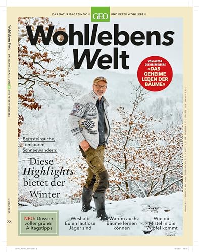 Wohllebens Welt / Wohllebens Welt 12/2021 - Diese Highlights bietet der Winter: Das Naturmagazin von GEO und Peter Wohlleben (Wohllebens Welt: Das Naturmagazin von GEO und Peter Wohlleben)