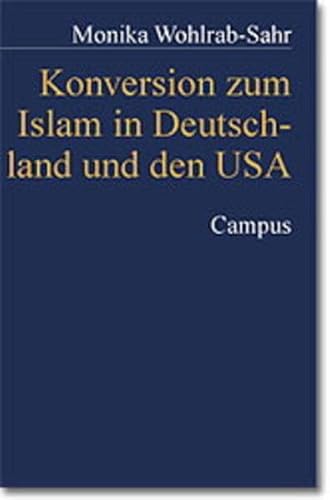 Konversion zum Islam in Deutschland und den USA: Habilitationsschrift