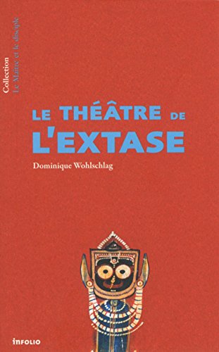 Le théâtre de l'extase Le théâtre de l'extase von INFOLIO