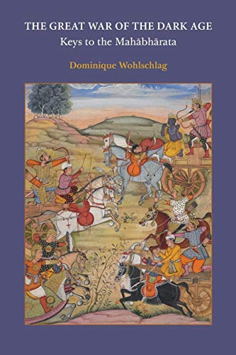 The Great War of the Dark Age: Keys to the Mah¿bh¿rata von Matheson Trust