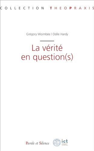 La vérité en question(s)