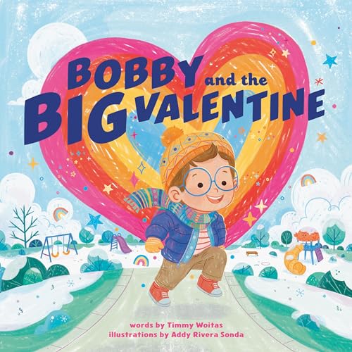 Bobby and the Big Valentine Bobby and the Big Valentine von Penguin Workshop