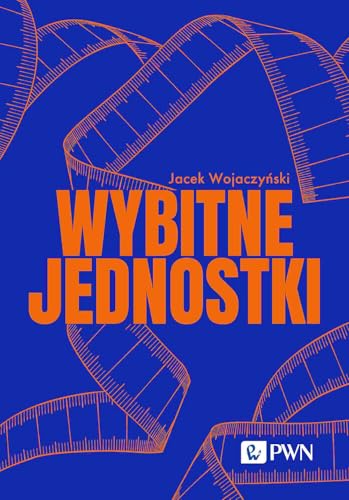 Wybitne jednostki von Wydawnictwo Naukowe PWN