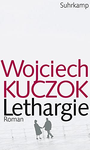 Lethargie: Roman von Suhrkamp Verlag AG