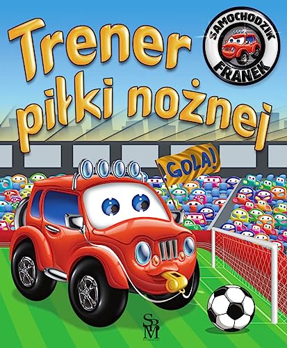 Trener piłki nożnej (SAMOCHODZIK FRANEK)