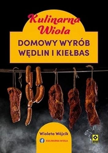 Kulinarna Wiola Domowy wyrób wędlin i kiełbas von RM