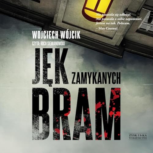 Jęk zamykanych bram Jęk zamykanych bram von Storybox