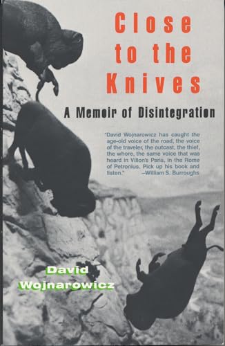 Close to the Knives: A Memoir of Disintegration von Vintage