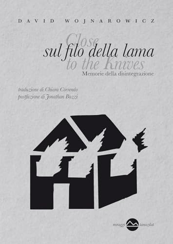 Sul filo della lama. Memorie della disintegrazione (Tamizdat) von Miraggi Edizioni