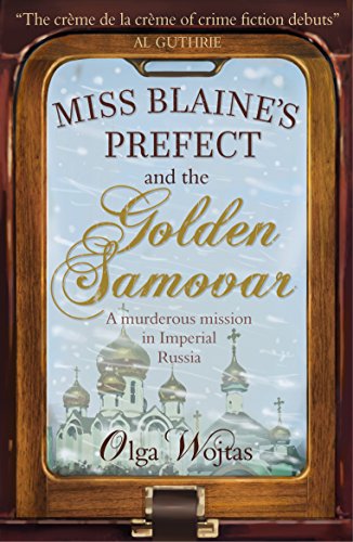 Miss Blaine's Prefect and the Golden Samovar (Murder at Teatime) von Saraband