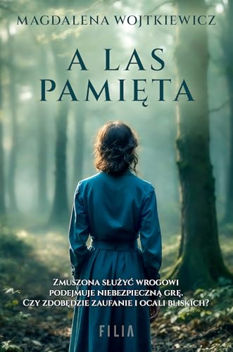 A las pamięta von Filia