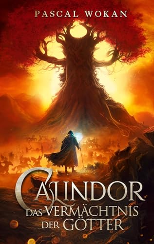 Calindor: Das Vermächtnis der Götter von BoD – Books on Demand