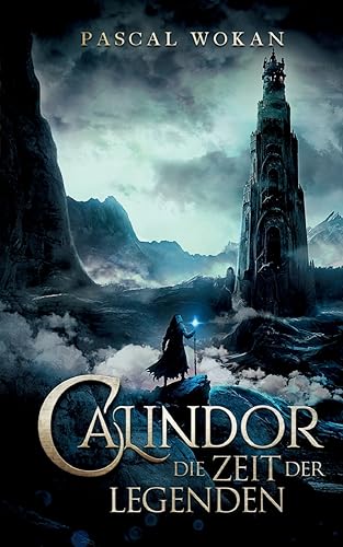 Calindor: Die Zeit der Legenden von BoD – Books on Demand