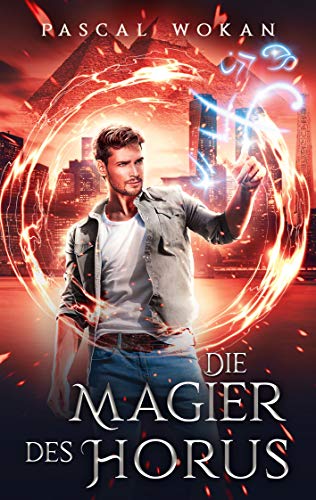 Die Magier des Horus von Books on Demand