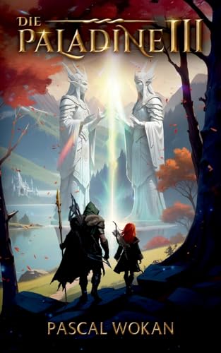 Die Paladine: Pfad des Jägers Die Paladine: Pfad des Jägers von BoD – Books on Demand