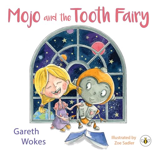 Mojo and the Tooth Fairy von Bumblebee Books, Olympia Publishers