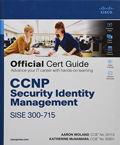 CCNP Security Identity Management SISE 300-715 Official Cert Guide von Cisco