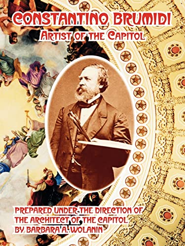 Constantino Brumidi: Artist of the Capitol