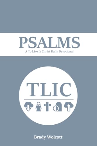 PSALMS: A TLIC Daily Devotional von Independent Publisher