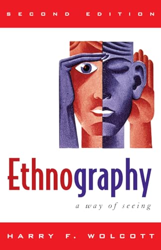 Ethnography: A Way of Seeing von Altamira Press