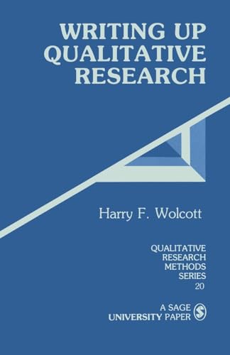 Writing Up Qualitative Research (Qualitative Research Methods) von Sage Publications