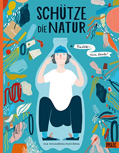 Schütze die Natur: Plastik – nein, danke!