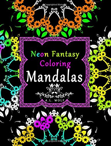 Mandalas Neon Fantasy Coloring (Color & Daydream, Band 4)