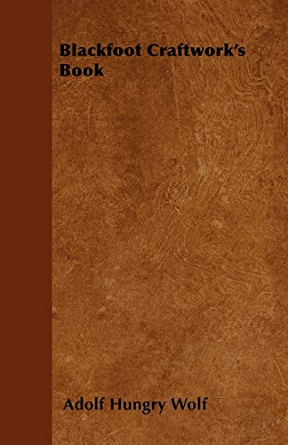 Blackfoot Craftwork's Book Blackfoot Craftwork's Book
